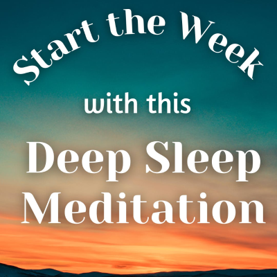 episode Start the Week with this Deep Sleep Meditation artwork