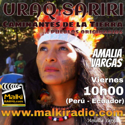 episode URAQ SASIRI - Caminantes de la Tierra - Viernes 02.02.2018 artwork