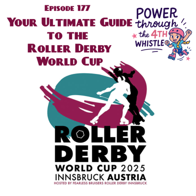 episode 167 - Your Ultimate Guide to the Roller Derby World Cup artwork