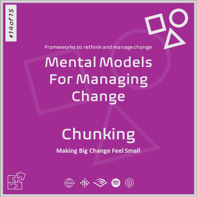 episode Mental Models For Managing Change - Chunking artwork