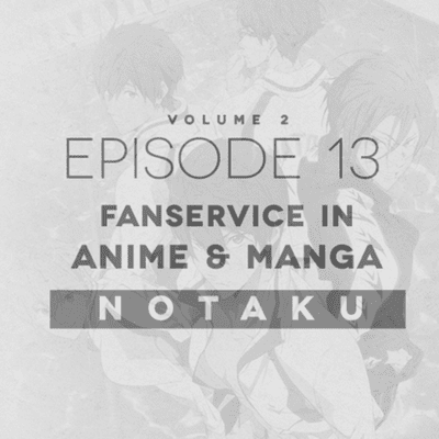 episode Fanservice in Anime & Manga artwork