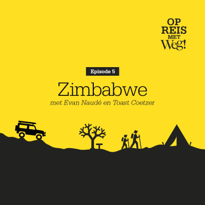 episode Ep.5 Zimbabwe - met Evan Naudé en Toast Coetzer artwork