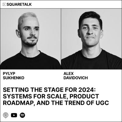 episode Setting the Stage for 2024: Systems for Scale, Product Roadmap, and the Trend of UGC artwork