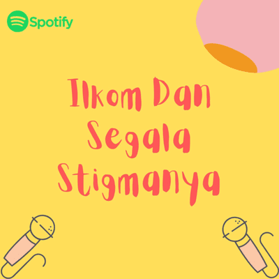 episode Ilmu Komunikasi Dan Segala Stigmanya artwork