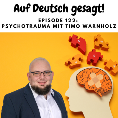 episode Episode 122: Psychotrauma mit Timo Warnholz artwork