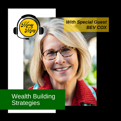 episode Wealth Building Strategies, with Special Guest Bev Cox artwork