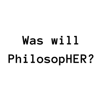 episode Was will PhilosopHER? artwork