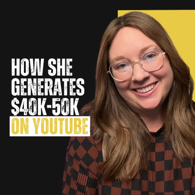 episode I Make $40K-$50K Each Month On YouTube With 85% Profit Margin | Molly Keyser artwork