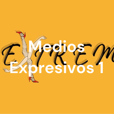 Medios Expresivos 1