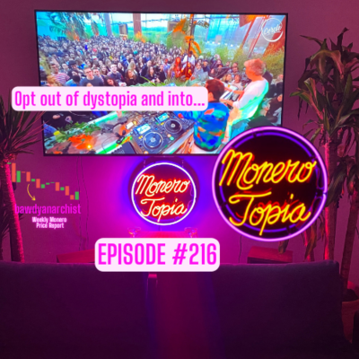 episode MoneroTopia - Price, News & MORE! | EPI 216 artwork