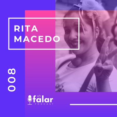 episode 008 - Rita Macedo artwork