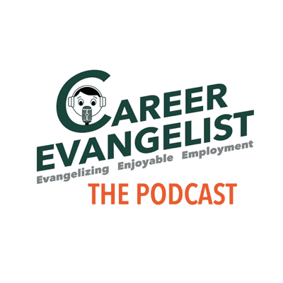 Career Evangelist - The Podcast