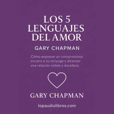 episode LOS 5 LENGUAJES DEL AMOR (GARY CHAPMAN) - Libro Comentado artwork