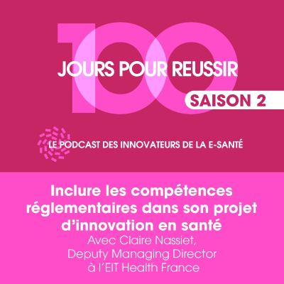 episode #27 - Inclure les compétences réglementaires dans son projet d’innovation en santé artwork