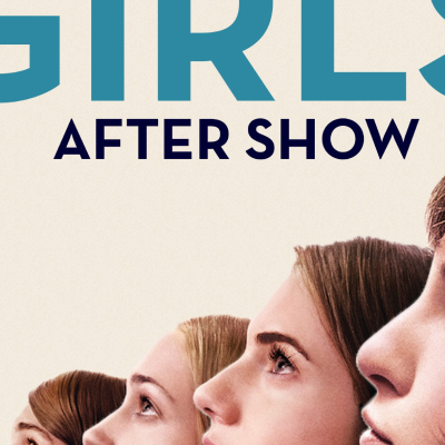 Girls Review and After Show