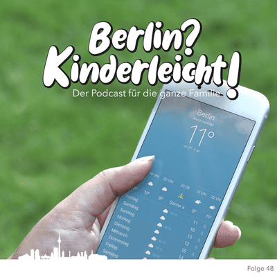 episode Berlin? Kinderleicht! – Wie entsteht der Wetterbericht? artwork