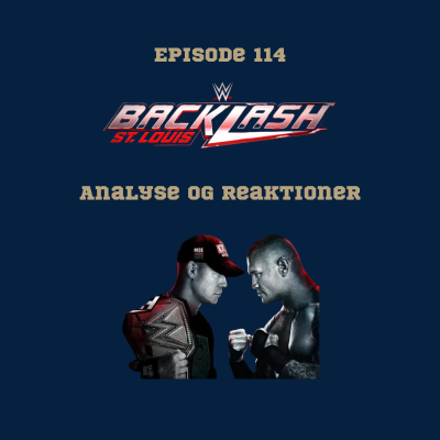 episode 114. WWE Backlash 2025: Analyse og reaktioner artwork