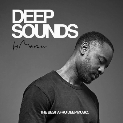 Deep Sounds by Manu | Afro, Deep, Melodic House