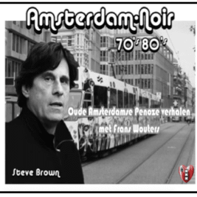 episode Steve Brown: Ouwe Amsterdamse Penose Gabbers Street Talk. artwork