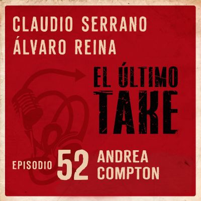 episode EL ÚLTIMO TAKE 1x52 -ANDREA COMPTON artwork