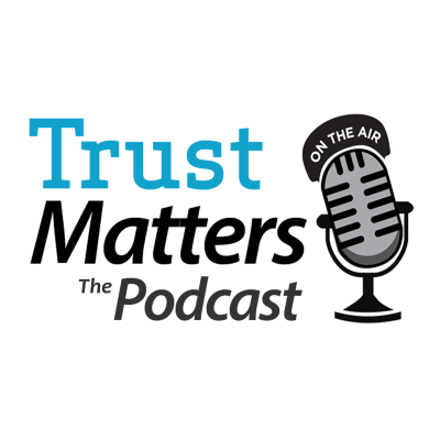 episode Does Trust Differ From Salesperson to Sales Management? (Episode 36) Trust Matters,The Podcast artwork