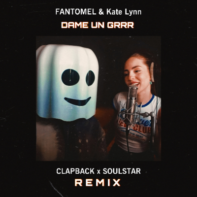 episode Dame Un Grrr (Clapback & Soulstar Remix) artwork