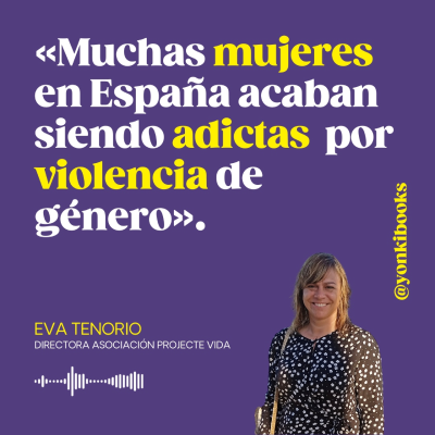 Muchas mujeres en España acaban siendo adictas por violencia de género