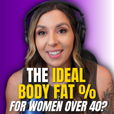 episode Realistic Body Fat % for Women Over 40 (and What It Actually Takes to Maintain It) | MMP Ep. 227 artwork
