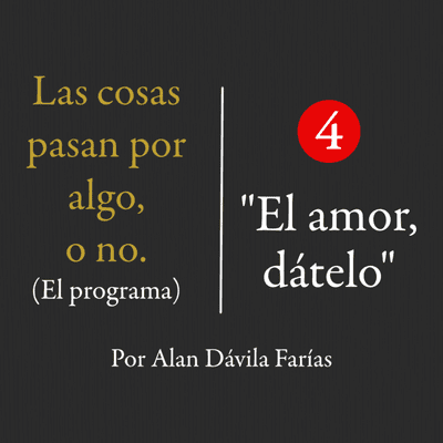 episode LCPPAON (el programa). 4 "El amor, dátelo" artwork