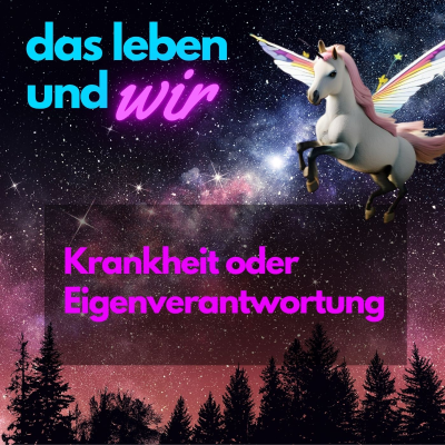 episode Krankheit oder Eigenverantwortung artwork