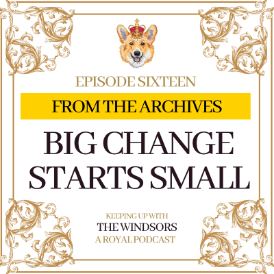 episode From The Archives | Big Change Starts Small | Episode 16 artwork