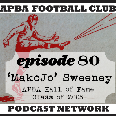 episode Ep 80 | 'MakoJo' Joe Sweeney recalls his APBA Baseball and Football programming, early gaming days and more artwork