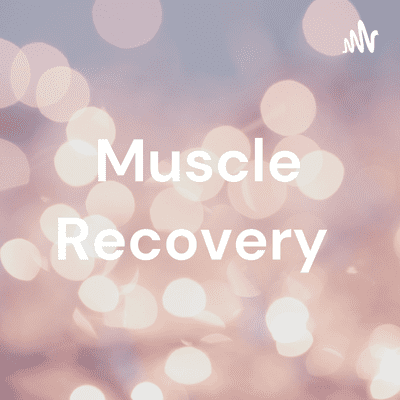 Muscle Recovery