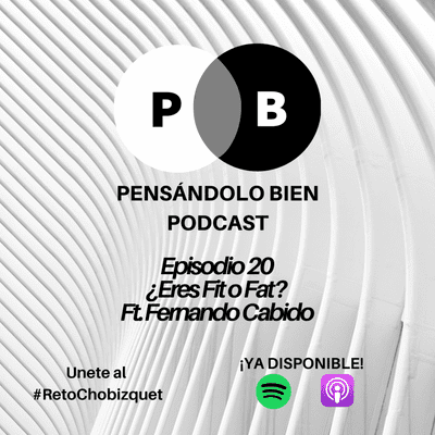 episode ¿Eres FIT o eres FAT? E20-T1 artwork