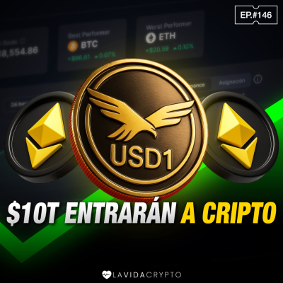 episode Ethereum, WLFI y USD1 - Así se Construye la Nueva Economía Paralela | Ep.146 artwork