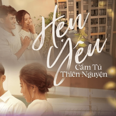 episode Hẹn Yêu ĐẶC BIỆT | Cẩm Tú - Thiên Nguyện artwork