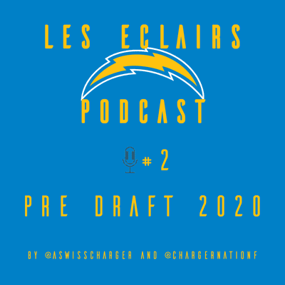 episode Les Eclairs Podacst #2 - Pre Draft 2020 artwork