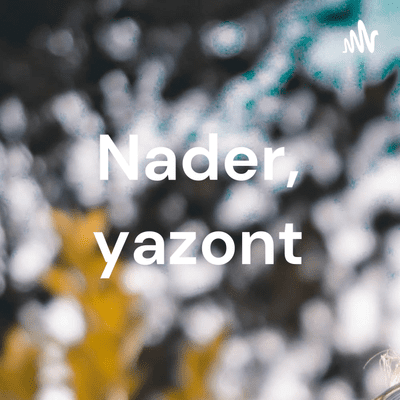 Nader, yazont