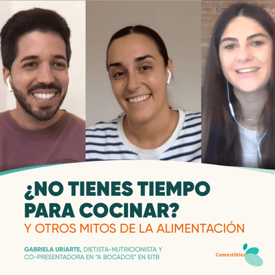 episode #8 - ¿NO TIENES TIEMPO PARA COCINAR? Mitos de la alimentación con Gabriela Uriarte artwork