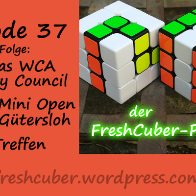 episode FCP37: Treffen in Köln, Competitions in Gütersloh, das WCA Advisory Council artwork