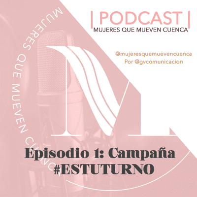 episode Campaña #ESTUTURNO artwork