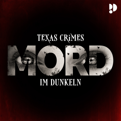 Mord im Dunkeln – Texas Crimes
