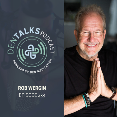 episode 233. Rob Wergin - Becoming An Instrument Of Divine Healing artwork