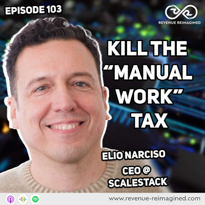 episode Episode #103 Sh*t Data IN, Sh*t Data Out. You CAN'T Achieve Autonomous Revenue Without This - with Elio Narciso artwork
