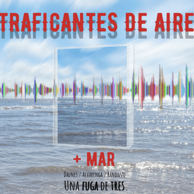 episode Traficantes de Aire #21 + Mar artwork