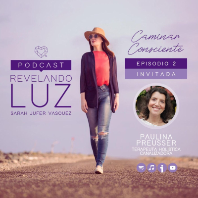 episode Episodio 2 Caminar Consciente con Paulina Preusser artwork
