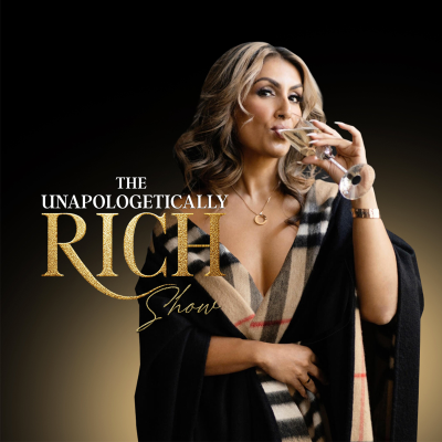 The Unapologetically Rich Show with Shamina Taylor