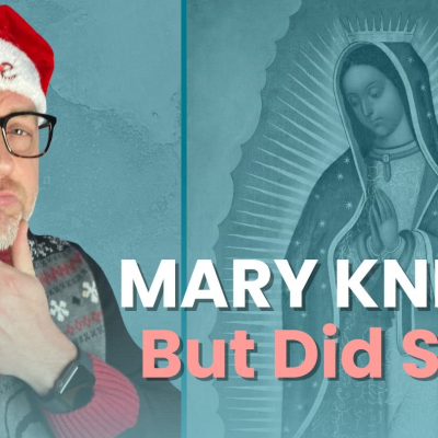 episode 82. What Mary Did & Didn’t Know - Mary Did You Know? artwork