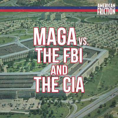 episode MAGA vs. the CIA and the FBI – How US intelligence works and why it matters artwork