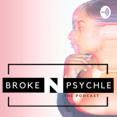 Broke N Psychle